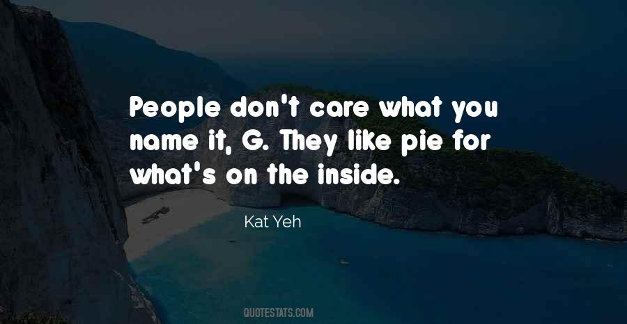 Kat Yeh Quotes #659708