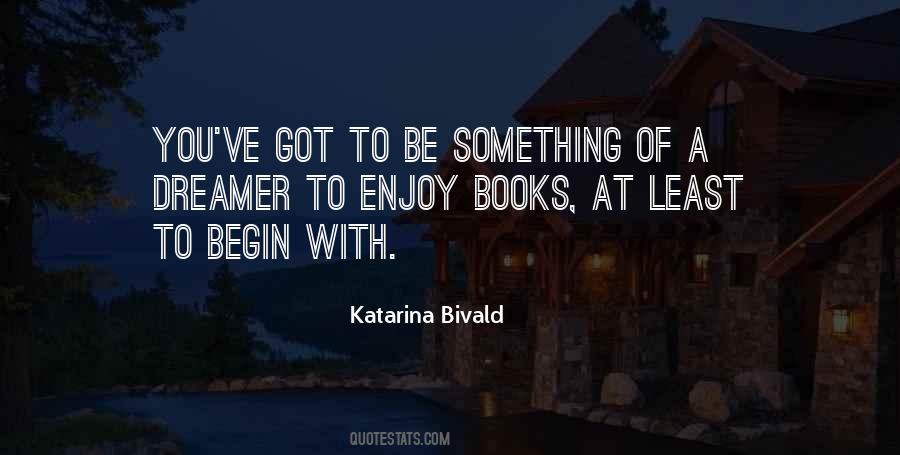 Katarina Bivald Quotes #1093755