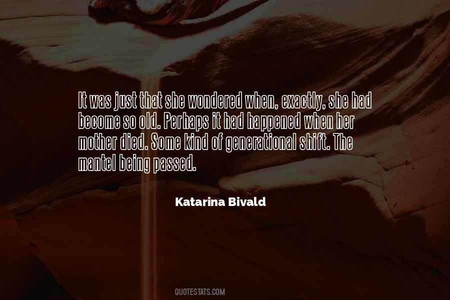 Katarina Bivald Quotes #1522023