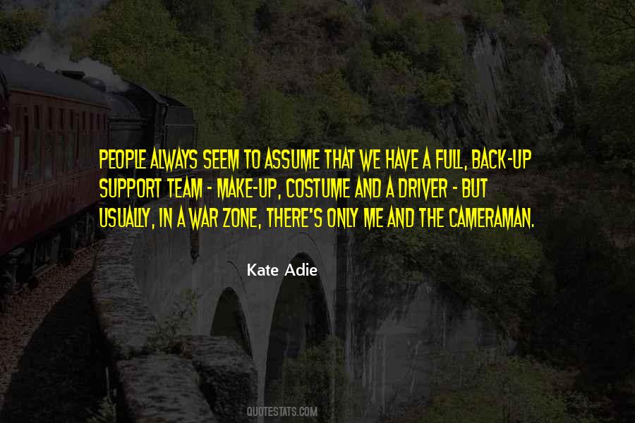 Kate Adie Quotes #1401667
