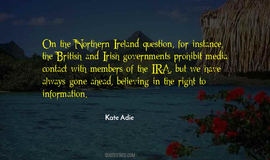 Kate Adie Quotes #1530419