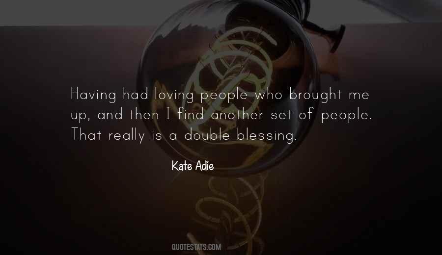 Kate Adie Quotes #170082