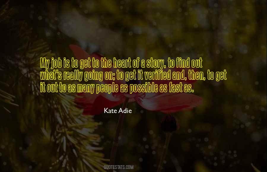 Kate Adie Quotes #1788723