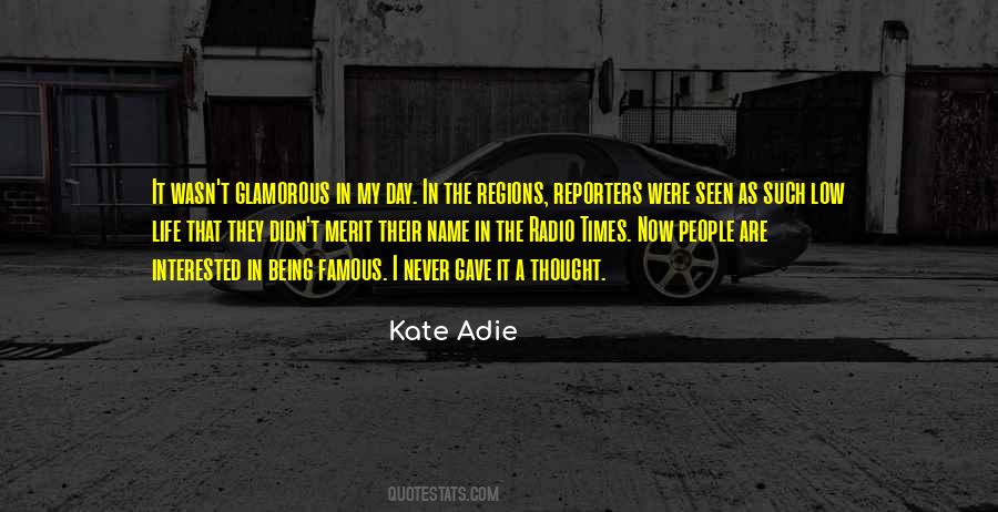 Kate Adie Quotes #408899