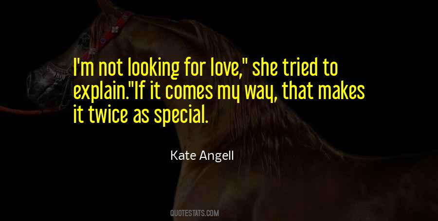 Kate Angell Quotes #1371919