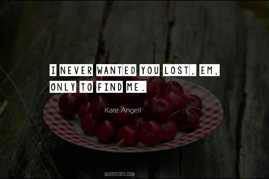 Kate Angell Quotes #409954