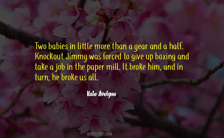 Kate Avelynn Quotes #1797508
