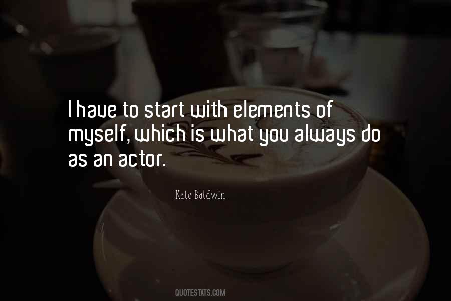 Kate Baldwin Quotes #38402