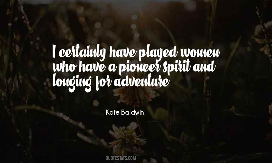 Kate Baldwin Quotes #682452