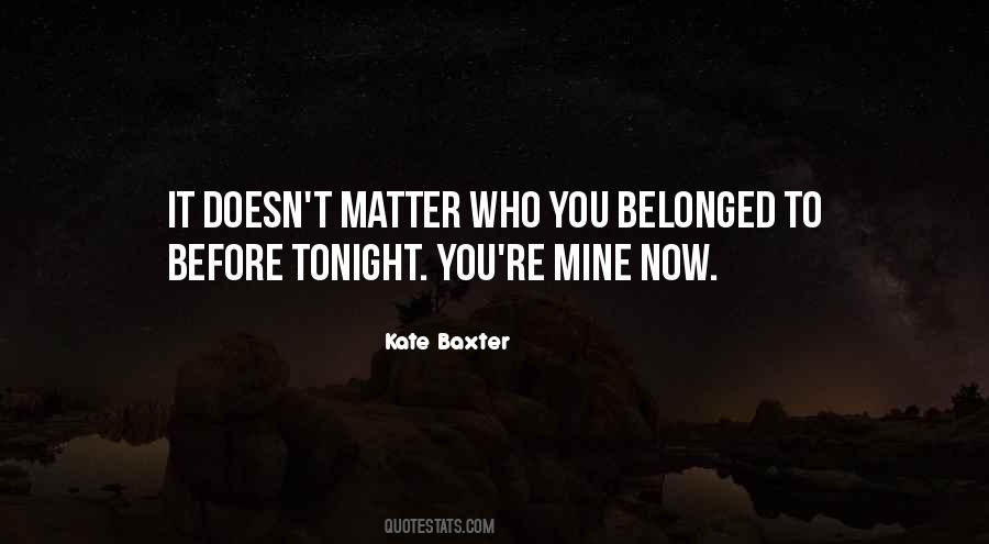 Kate Baxter Quotes #742978