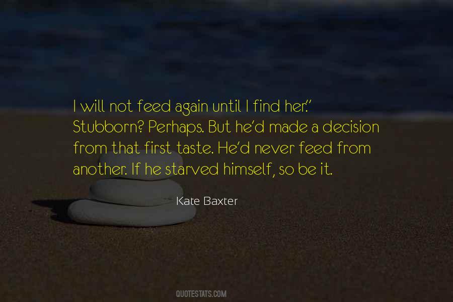 Kate Baxter Quotes #806639