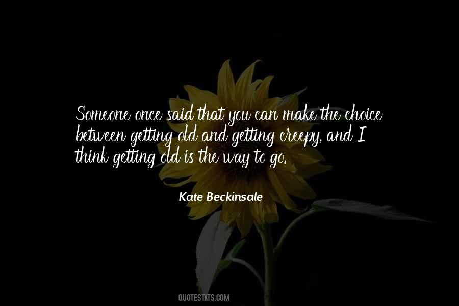 Kate Beckinsale Quotes #1056171 Kate Beckinsale Quotes #1056171