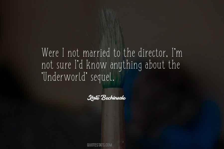 Kate Beckinsale Quotes #1109363 Kate Beckinsale Quotes #1109363