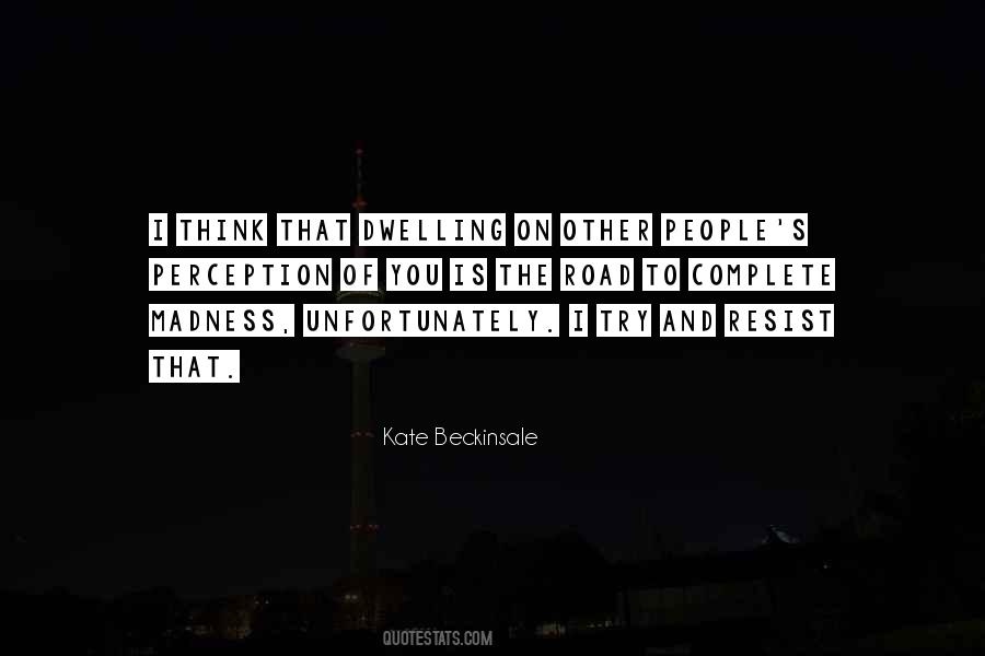 Kate Beckinsale Quotes #1318009 Kate Beckinsale Quotes #1318009