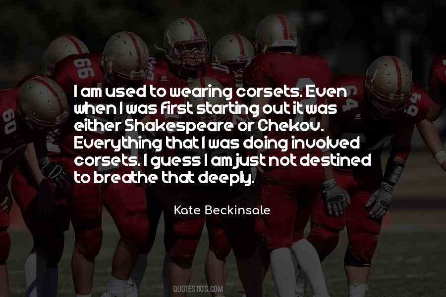 Kate Beckinsale Quotes #623469 Kate Beckinsale Quotes #623469