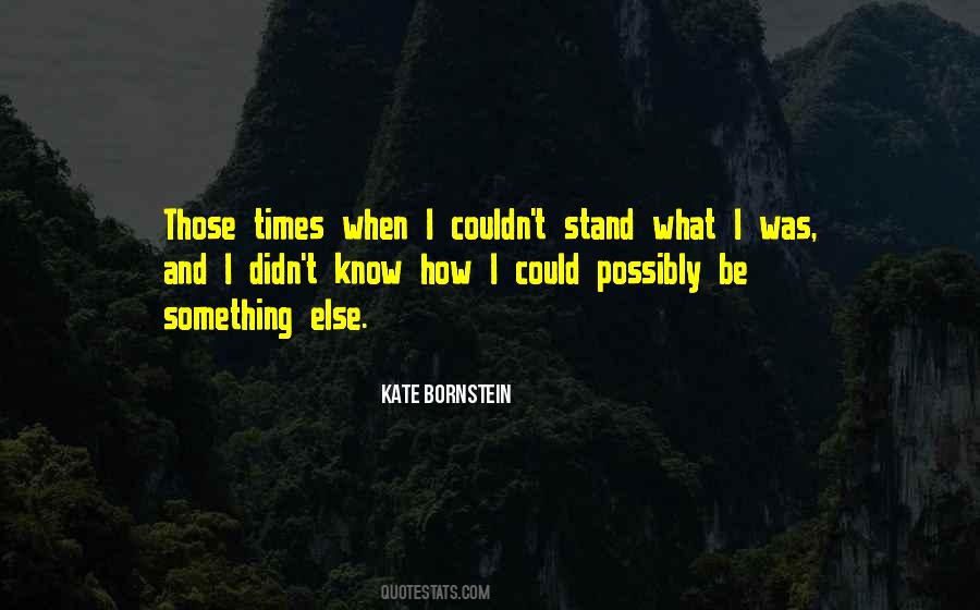 Kate Bornstein Quotes #1565953