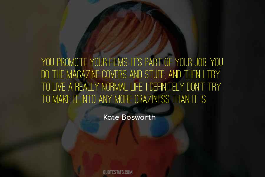 Kate Bosworth Quotes #1097076