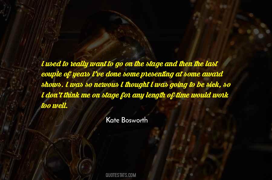 Kate Bosworth Quotes #1127956