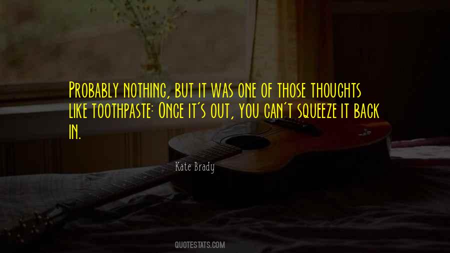Kate Brady Quotes #468413