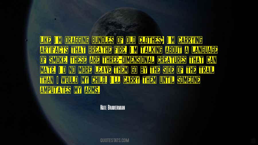 Kate Braverman Quotes #1503117