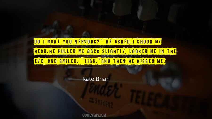 Kate Brian Quotes #1322723