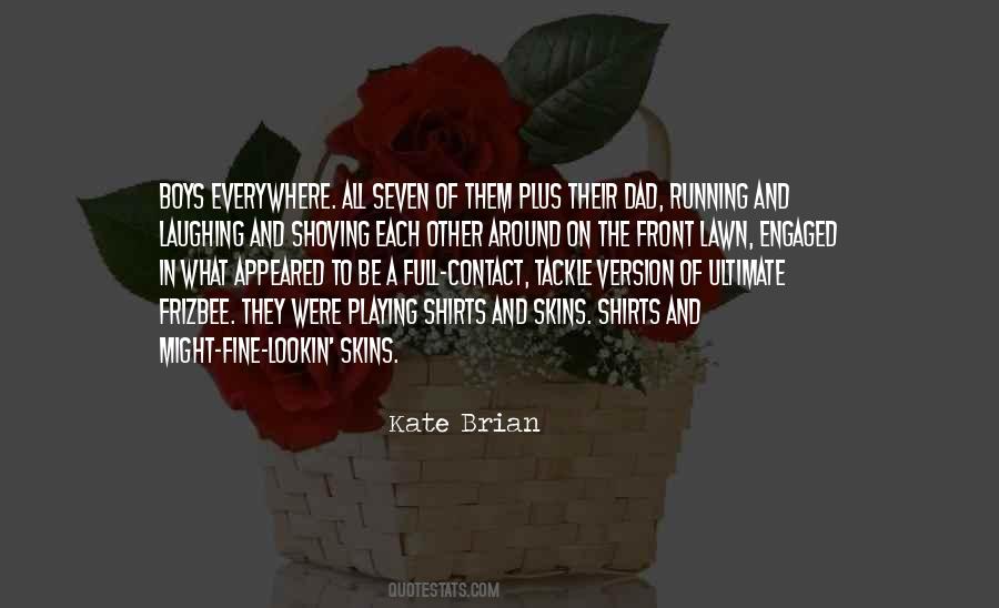 Kate Brian Quotes #413628
