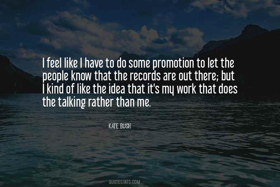 Kate Bush Quotes #1398976
