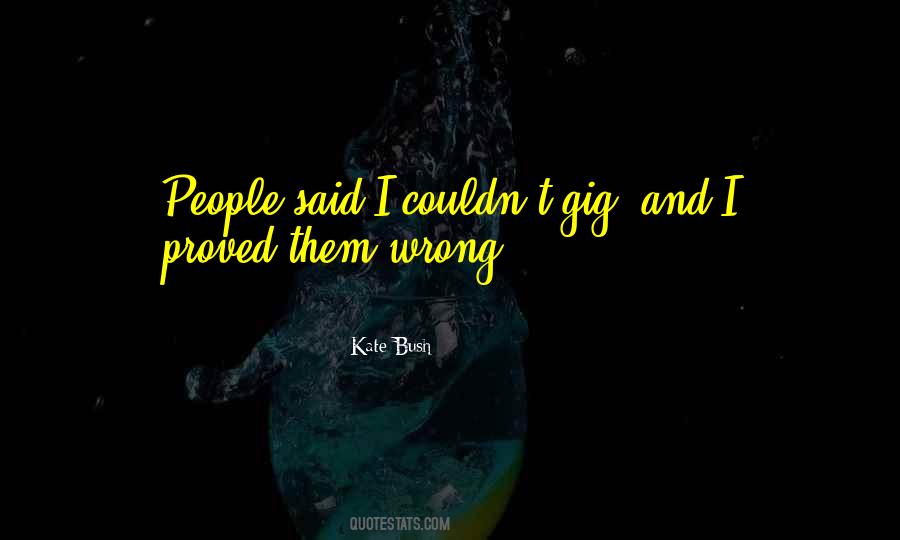 Kate Bush Quotes #1439223