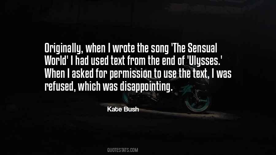 Kate Bush Quotes #1606084