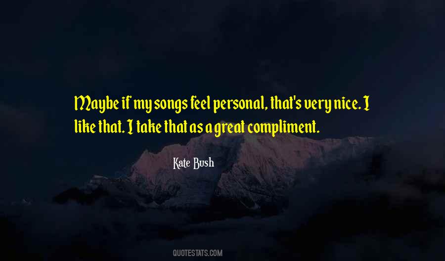 Kate Bush Quotes #1652351