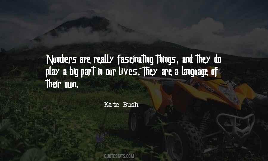 Kate Bush Quotes #951940