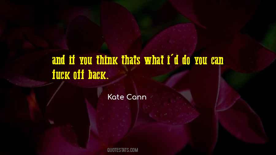 Kate Cann Quotes #1170564