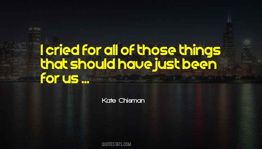 Kate Chisman Quotes #539358