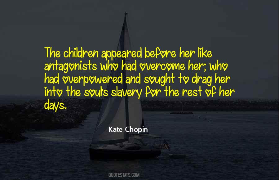 Kate Chopin Quotes #120789