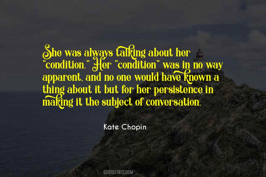 Kate Chopin Quotes #1673719