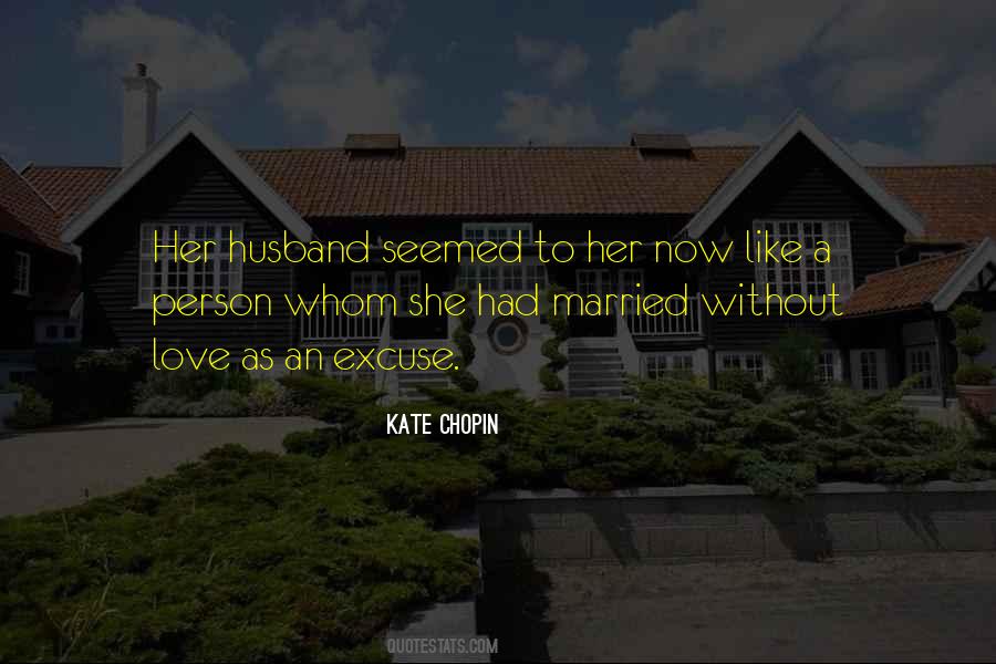 Kate Chopin Quotes #998165