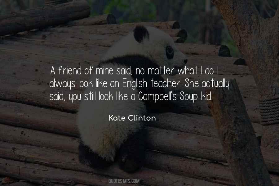 Kate Clinton Quotes #1459219