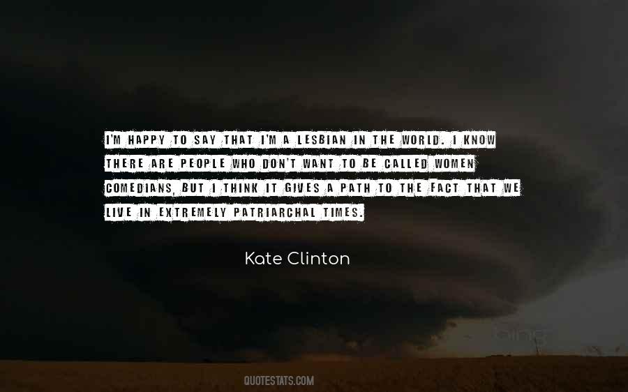 Kate Clinton Quotes #1701495