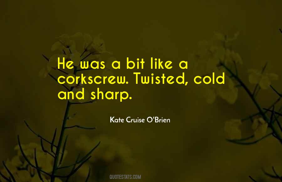 Kate Cruise O'Brien Quotes #641608