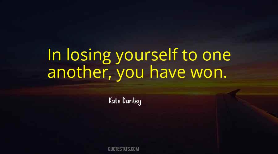 Kate Danley Quotes #1216641