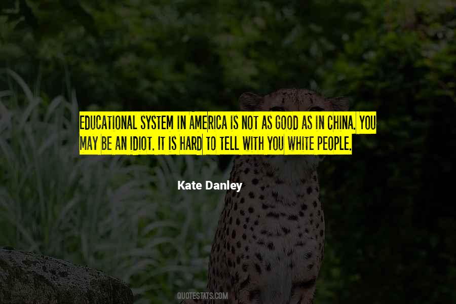 Kate Danley Quotes #436033