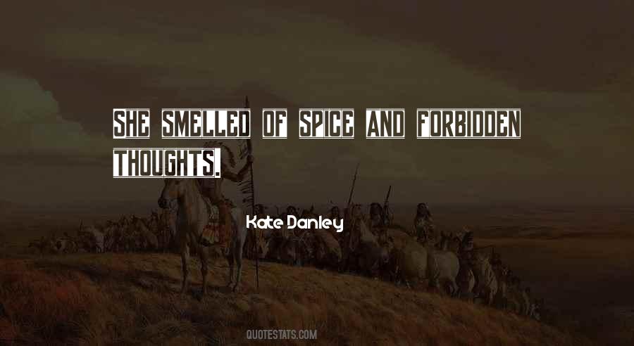 Kate Danley Quotes #662440