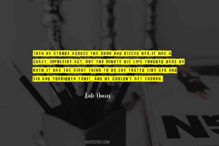 Kate Davies Quotes #1309526 Kate Davies Quotes #1309526