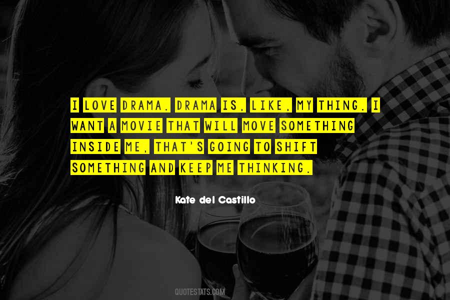 Kate Del Castillo Quotes #1799246