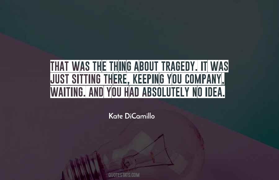 Kate DiCamillo Quotes #140145