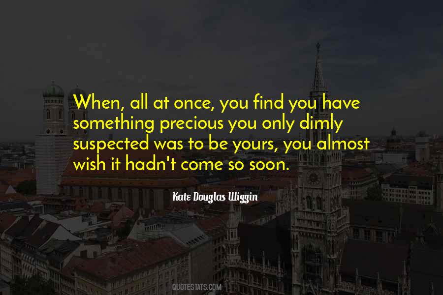 Kate Douglas Wiggin Quotes #1392392