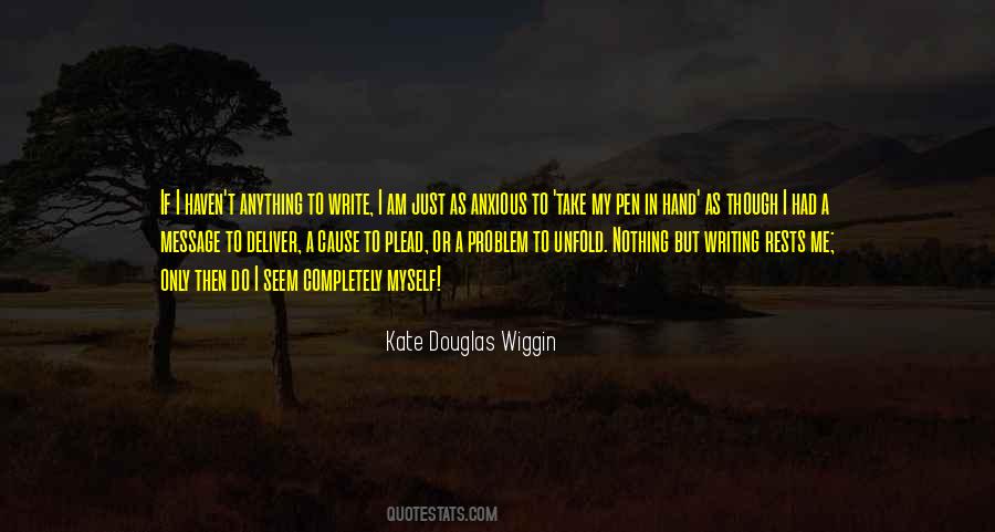Kate Douglas Wiggin Quotes #357720