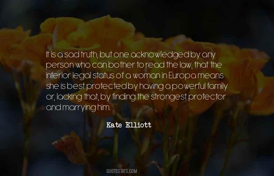 Kate Elliott Quotes #1149931