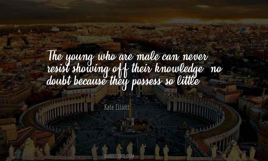 Kate Elliott Quotes #1210943