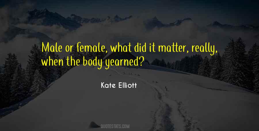 Kate Elliott Quotes #1306016